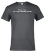 Charcoal image for I'm not a hero.  I'm a high-functioning alcoholic T-Shirt