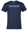 Navy image for I'm sorry, but your opinion  means very little to me T-Shirt