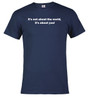 Navy image for It's not about the world,  it's about you! T-Shirt