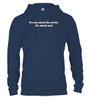 Navy image for It's not about the world,  it's about you! Hoodie