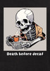 Close up image for Death Before Decaf Hoodie