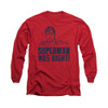 Image for Superman Long Sleeve Shirt - Was Right