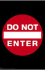 Do Not Enter Poster