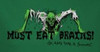 Image Closeup for Zombie Must Eat Brains Girls Shirt