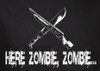 Zombie T-Shirt - Here Zombie Zombie