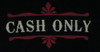 Cash Only T-Shirt