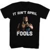 Image for Mr. T T-Shirt - It Ain't April Fool