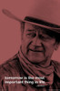 Image for John Wayne Poster - Tomorrow is the Most Important Thing in Life