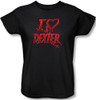 Dexter I Heart Dexter Woman's T-Shirt