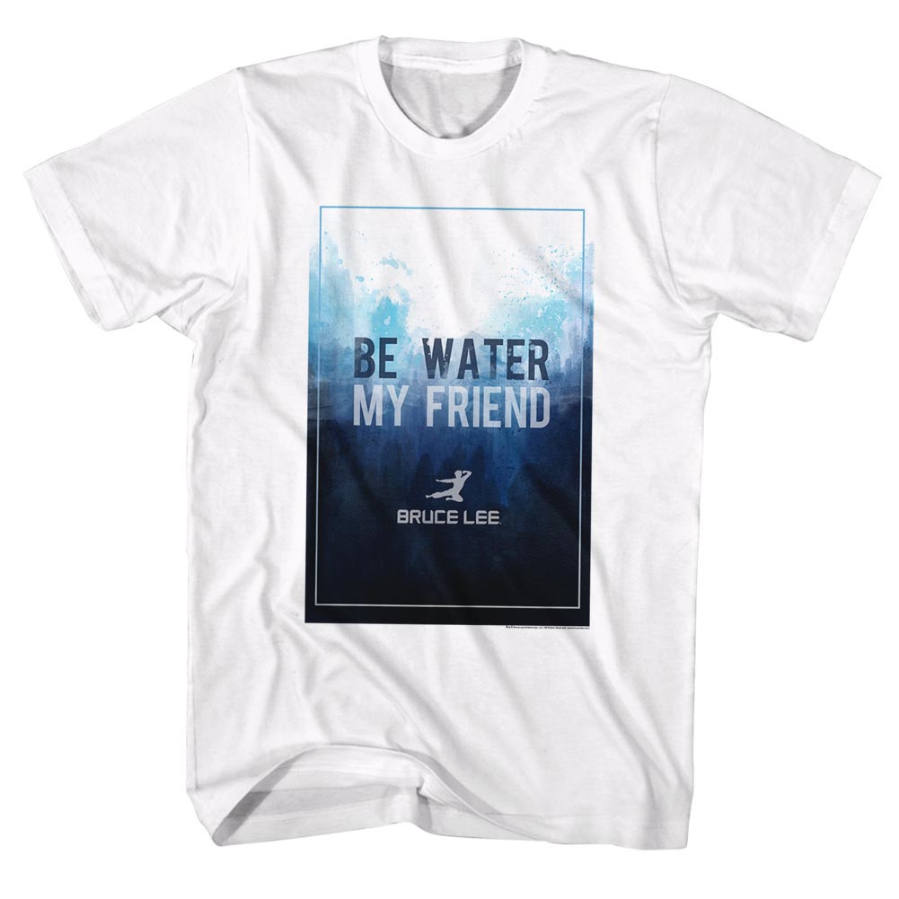 Bruce Lee Be Water My Friend T-Shirt 