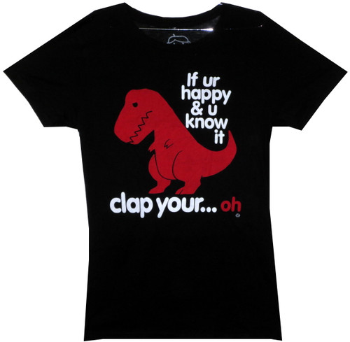 T-Rex If UR Happy & You Know it Girls T-Shirt