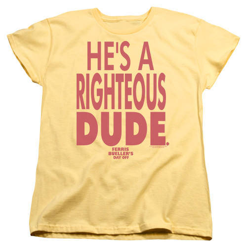 Image for Ferris Bueller's Day Off Womans T-Shirt - Righteous Dude