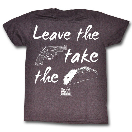 Image for Godfather T-Shirt - Leave the Gun Take the Cannoli Image for Godfather T-Shirt - Leave the Gun Take the Cannoli