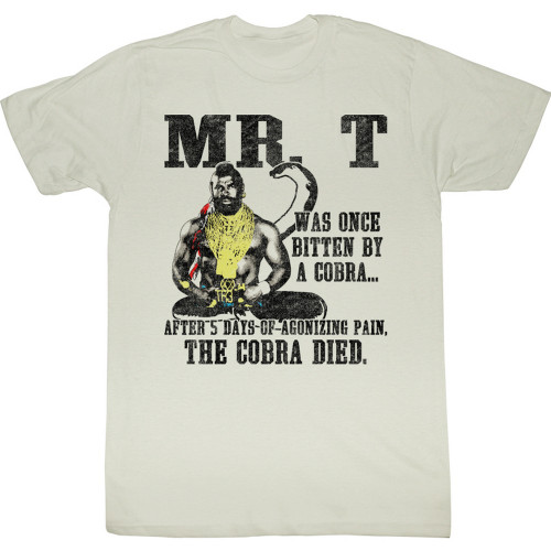 Mr. T T-Shirt - Cobra Died