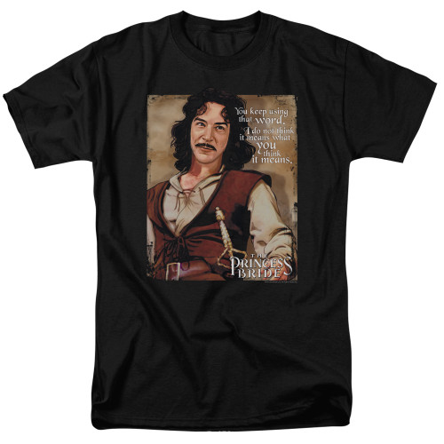 Image for The Princess Bride T-Shirt - You Keep Using that Word