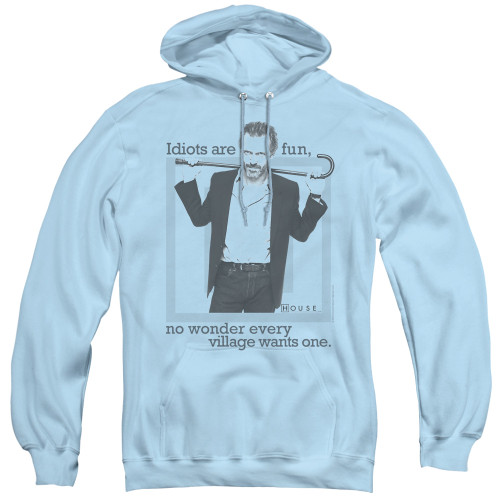Image for House Hoodie - Idiots are Fun