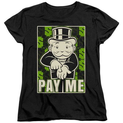 Image for Monopoly Woman's T-Shirt - Pay Me