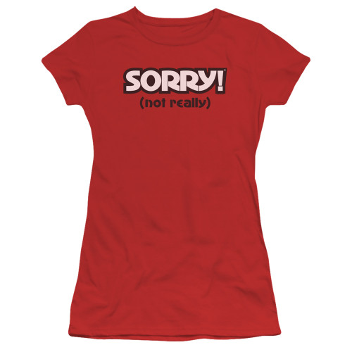 Image for Sorry Girls T-Shirt - Not Really