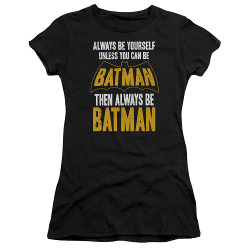 Image for Batman Girls T-Shirt - Always Be Batman