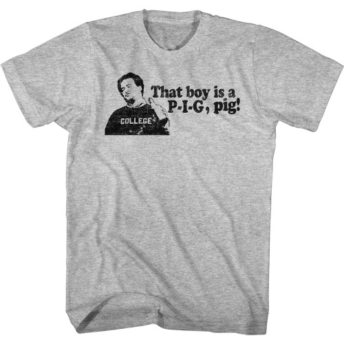 Image for Animal House T-Shirt - ...is a P.I.G.