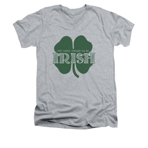 Saint Patricks Day V-Neck T-Shirt Lucky to be Irish