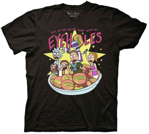 Image for Rick and Morty T-Shirt - Get Up On Outta Here With My Eyeholes