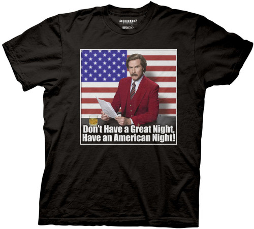 Image for Anchorman T-Shirt - Ron Burgundy Have an American Night