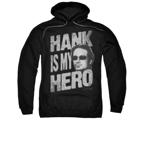 Californication Hoodie - Hank is my Hero