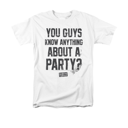 Dazed and Confused T-Shirt - Party Time