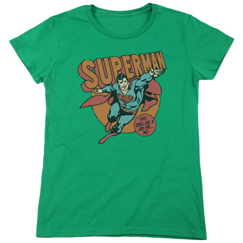 Image for Superman Woman's T-Shirt - Job For Me