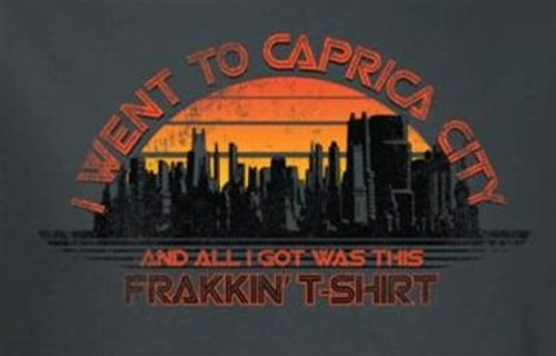 Battlestar Galactica T-Shirt - I Went to Caprica City