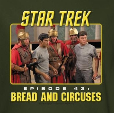 Star Trek T Shirt Episode 45 Bread And Circuses