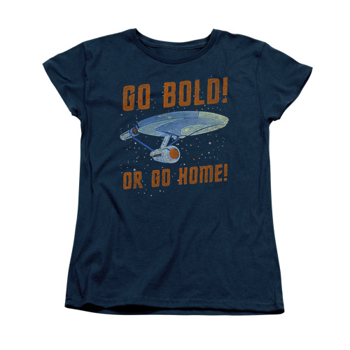 Star Trek Womans T-Shirt - Go Bold or Go Home