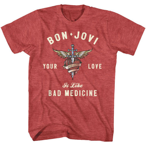 Image for Bon Jovi T-Shirt - Your Love Is Like Bad Medicine