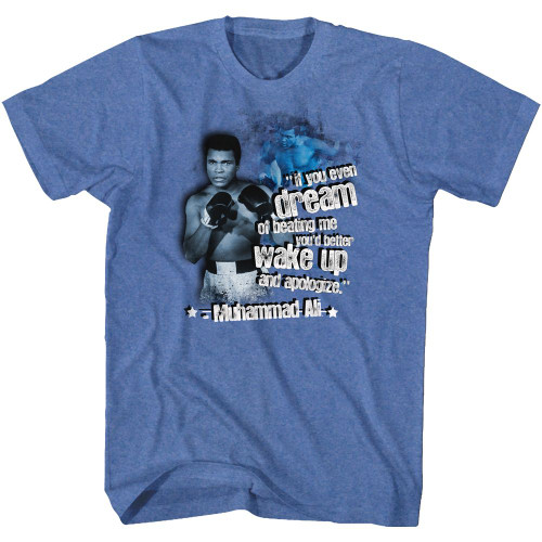Image for Muhammad Ali T-Shirt - If You Even Dream of Beating Me