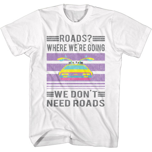 Back to the Future T-Shirt - Retro We Don't Need Roads