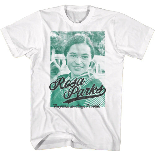 Rosa Parks T Shirt - One Person Can