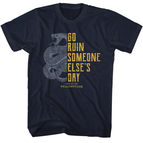 Yellowstone T-Shirt - Go Run Someone Elses Day