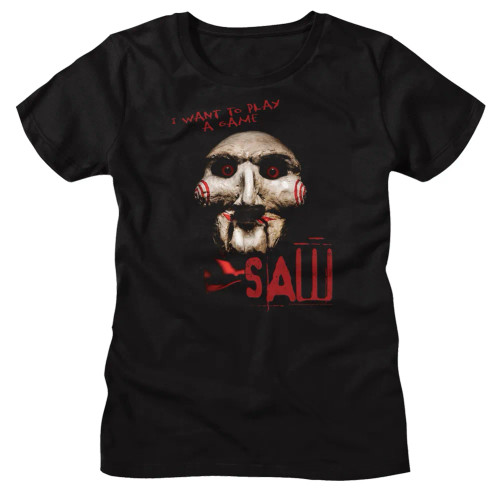 Saw Girls (Juniors) T-Shirt - I Want to Play A Game