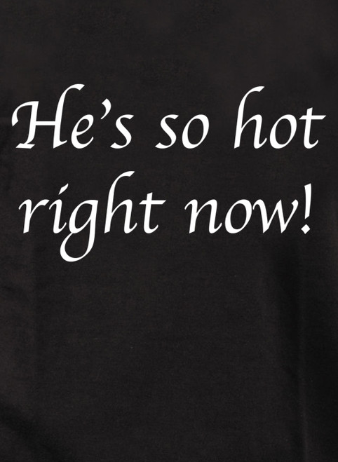 Closeup image He's so hot right now! Juniors V-Neck T-Shirt