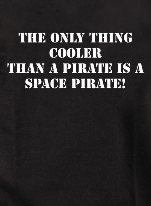Closeup image for The Only Thing Cooler Than a Pirate is a Space Pirate! Juniors V-Neck T-Shirt
