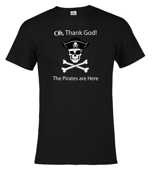 Black image for The Pirates are Here T-Shirt