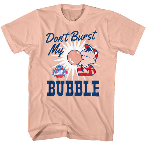 Tootsie Roll T Shirt - Peach Dont Burst Bubble
