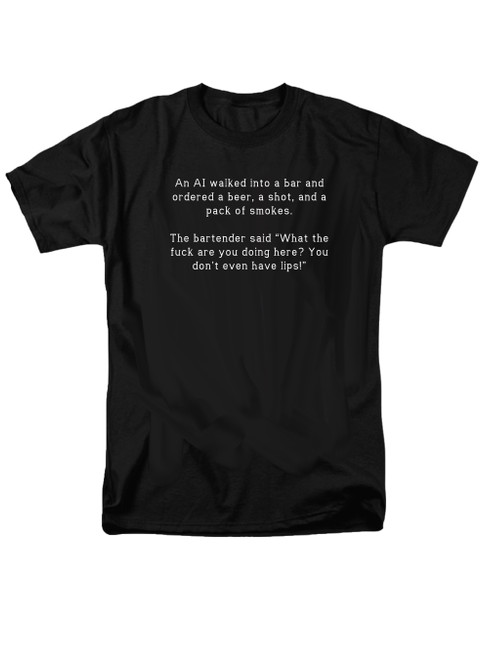 Black An AI walked into a bar and ordered a beer, a shot, and a pack T-Shirt