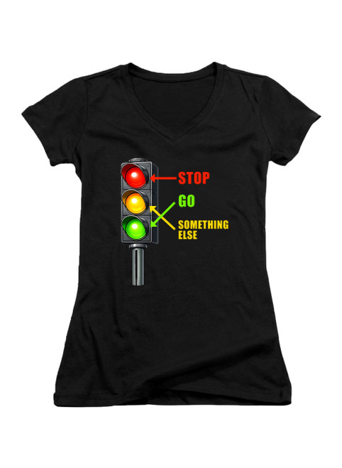 Black Stop. Go. Something Else Juniors V-Neck T-Shirt