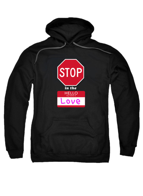 Black Stop in the Name of Love Hoodie