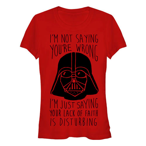 Image for Star Wars Juniors T-Shirt - Your Lack of Faith is Disturbing