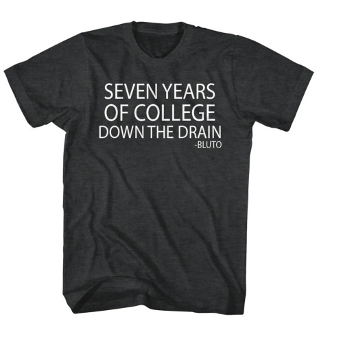 Animal House T-Shirt - Seven Years of College Down the Drain