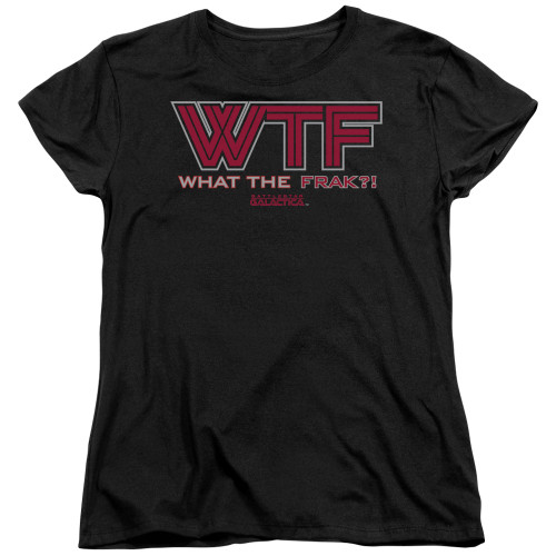 Battlestar Galactica Womans T-Shirt - WTF