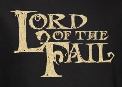 Lord of the Fail T-Shirt